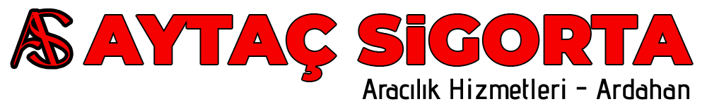 Aytaç Sigorta Ardahan
